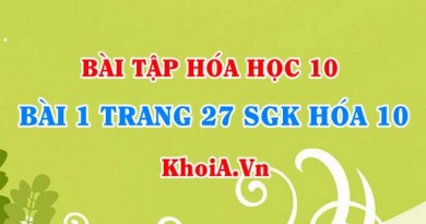 Bài 1 trang 27 SGK Hóa 10: Cấu hình Electron nguyên tử, thứ tự mức năng lượng trong nguyên tử